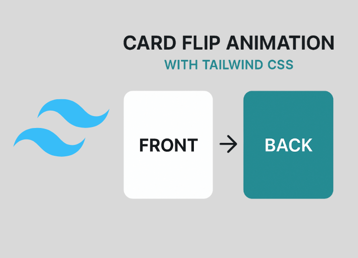 Card Flip Animation with Tailwind CSS